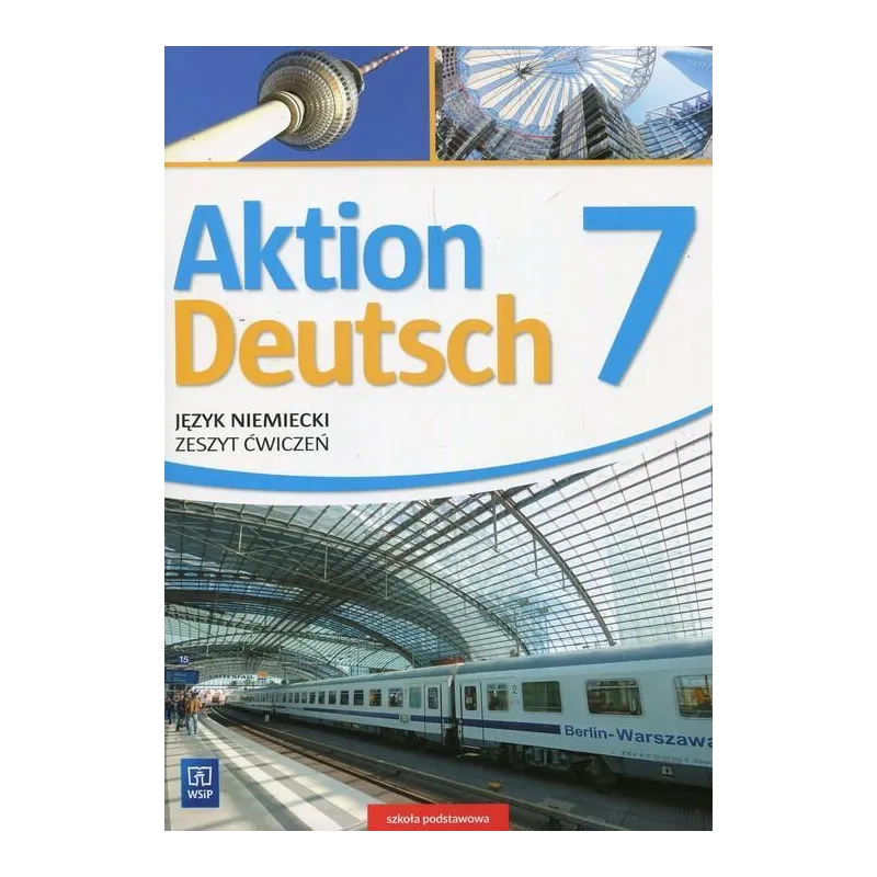 ACTION DEUTSCH JĘZYK NIEMIECKI 7 ZESZYT ĆWICZEŃ - WSiP