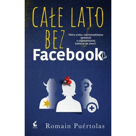 CAŁE LATO BEZ FACEBOOKA Romain Puértolas - Sonia Draga