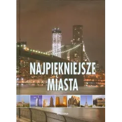 NAJPIĘKNIEJSZE MIASTA