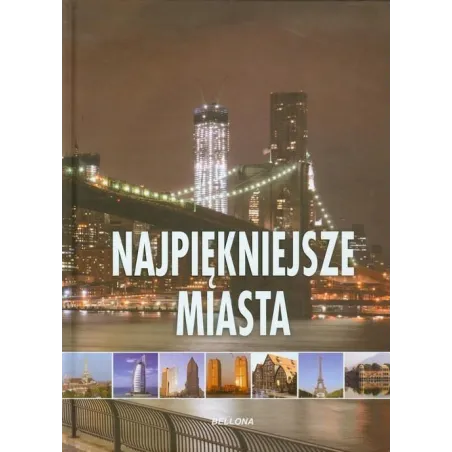 NAJPIĘKNIEJSZE MIASTA