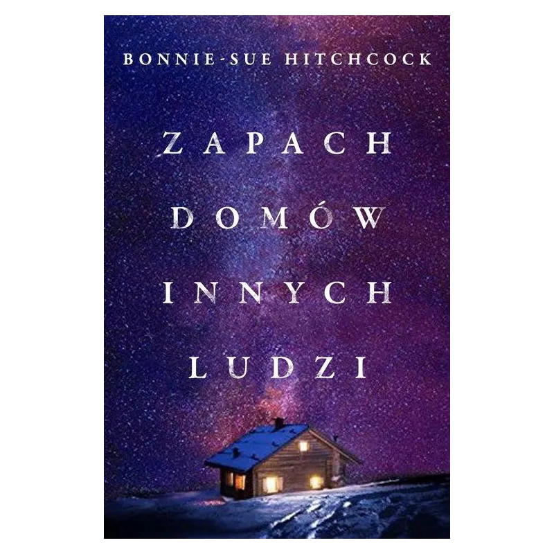 ZAPACH DOMÓW INNYCH LUDZI Bonnie-Sue Hitchcock - Jaguar