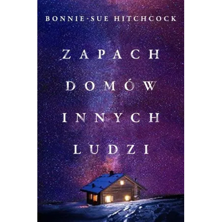 ZAPACH DOMÓW INNYCH LUDZI Bonnie-Sue Hitchcock - Jaguar