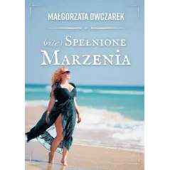 (NIE) SPEŁNIONE MARZENIA