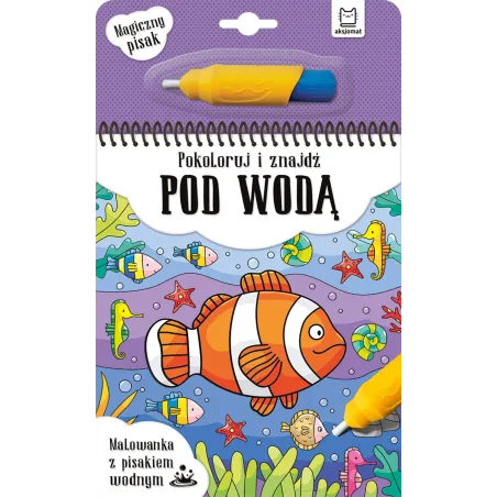 Pokoloruj I Znajdź Pod Wodą. Malowanka Z Pisakiem Wodnym