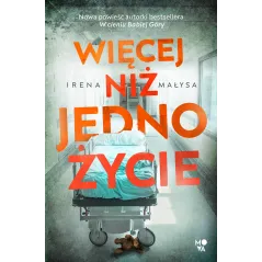 WIĘCEJ NIŻ JEDNO ŻYCIE