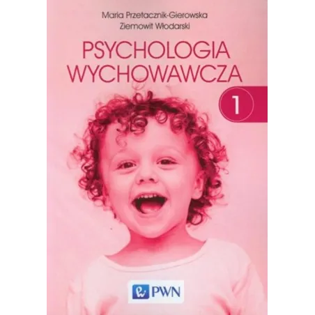 Psychologia Wychowawcza 1