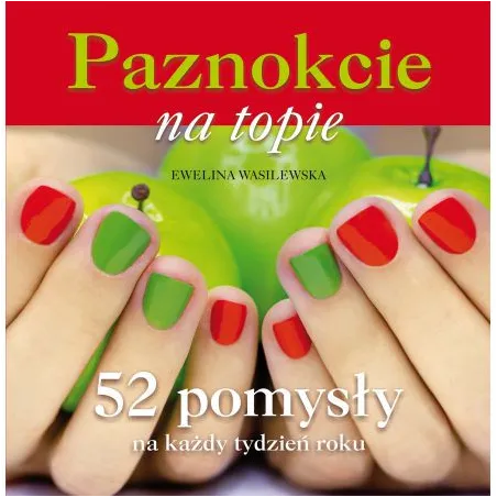 PAZNOKCIE NA TOPIE Wasilewska Ewelina