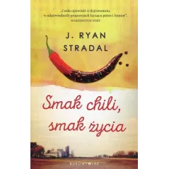 SMAK CHILI SMAK ŻYCIA J. Ryan Stradal - Bukowy las