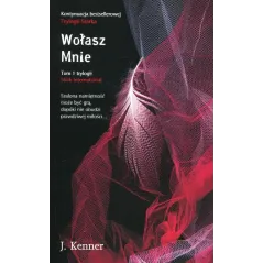 WOŁASZ MNIE. TRYLOGIA STARKA 1 - Amber