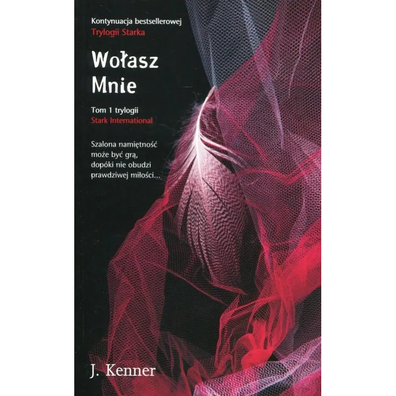 WOŁASZ MNIE. TRYLOGIA STARKA 1 - Amber