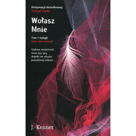 WOŁASZ MNIE. TRYLOGIA STARKA 1 - Amber