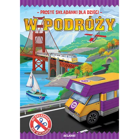 W Podróży Proste Składanki Dla Dzieci