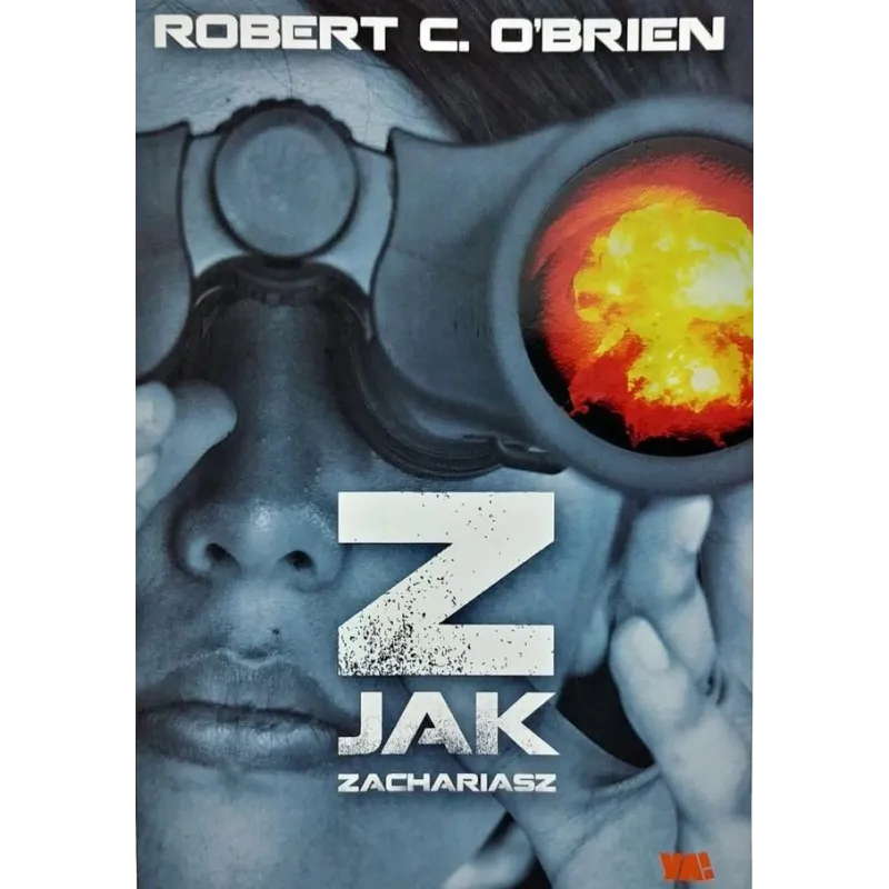 Z JAK ZACHARIASZ Robert C. Obrien - Ya!