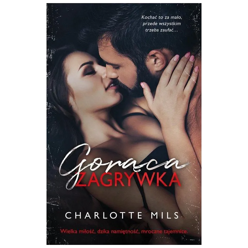 GORĄCA ZAGRYWKA Charlotte Mils - Muza