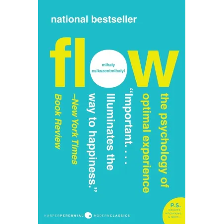 FLOW: THE PSYCHOLOGY OF OPTIMAL EXPERIENCE