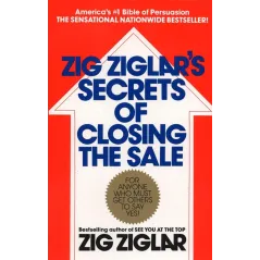 ZIG ZIGLAR'S SECRETS OF CLOSING THE SALE