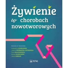 ŻYWIENIE W CHOROBACH NOWOTWOROWYCH