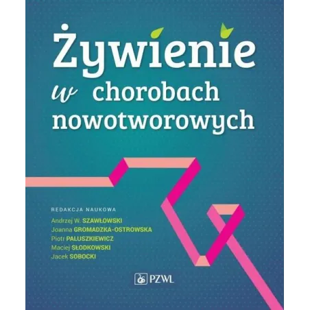 Żywienie W Chorobach Nowotworowych