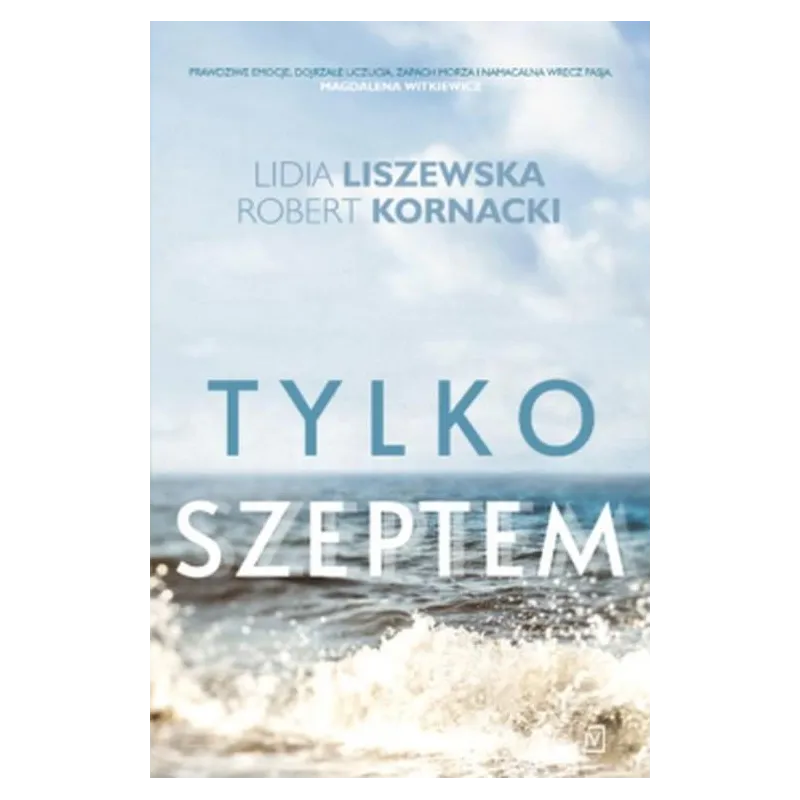 TYLKO SZEPTEM Lidia Liszewska - Czwarta Strona
