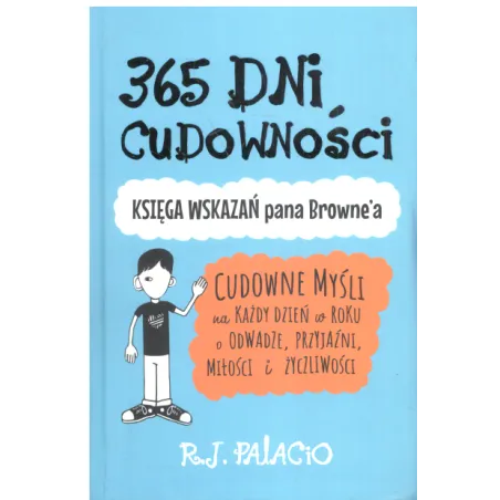 365 DNI CUDOWNOŚCI R. J. Palacio - Albatros