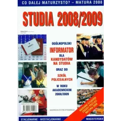 STUDIA 2008/2009 INFORMATOR DLA KANDYDATÓW NA STUDIA ORAZ DO SZKÓŁ POLICEALNYCH W ROKU AKADEMICKIM 2008/2009 - Akademicka ...