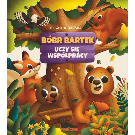 Bóbr Bartek Uczy Się Współpracy