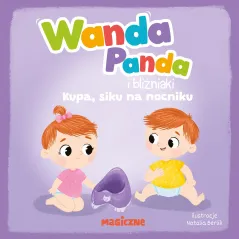 Wanda Panda i bliźniaki. Kupa siku na nocniku!. Wanda Panda Opracowanie zbiorowe