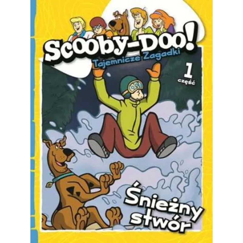 ScoobyDoo! Tajemnicze zagadki 1. ScoobyDoo! Tajemnicze zagadki. Tom 1. Śnieżny stwór