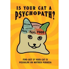 IS YOUR CAT A PSYCHOPATH?