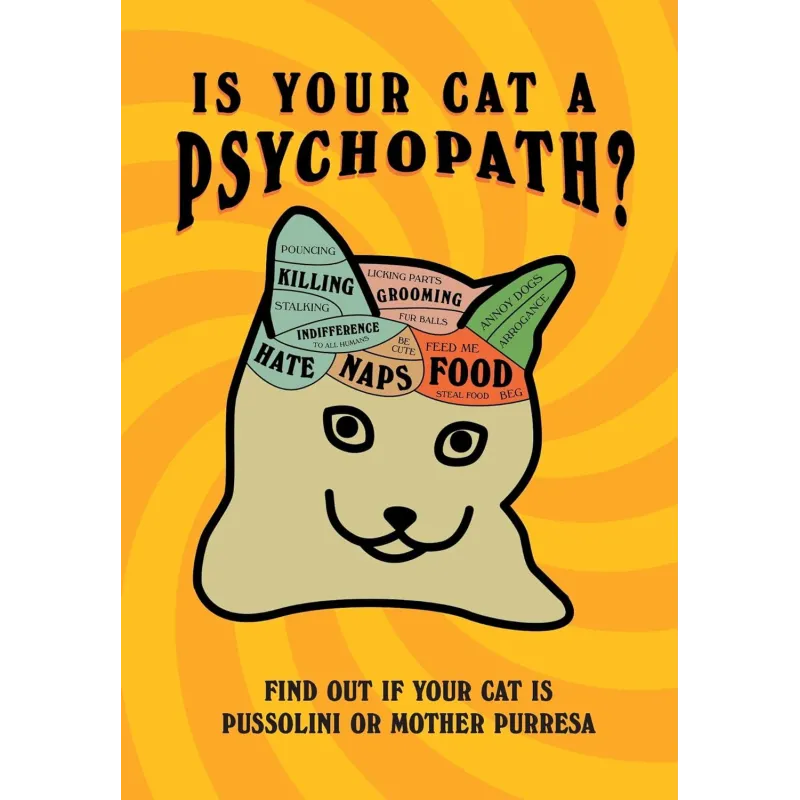 IS YOUR CAT A PSYCHOPATH?