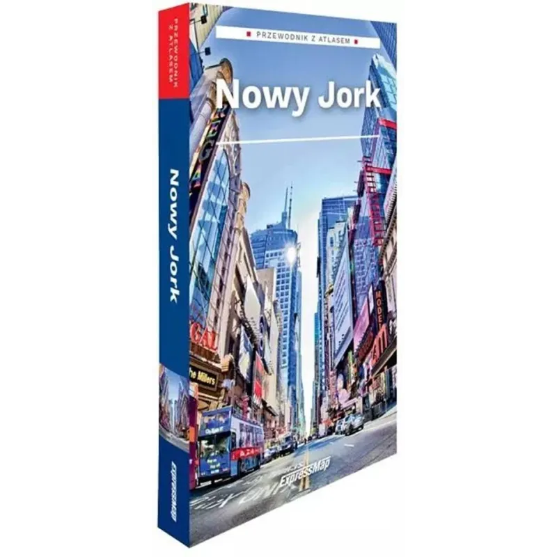 NOWY YORK. PRZEWODNIK ILUSTROWANY Z ATLASEM
