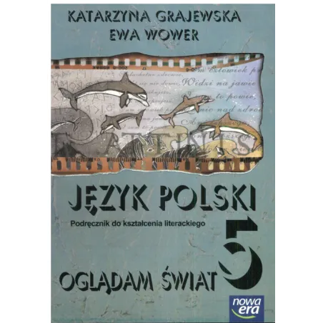 JĘZYK POLSKI Katarzyna Grajewska - Nowa Era