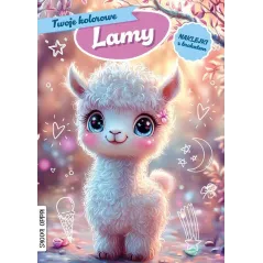 TWOJE KOLOROWE LAMY. KOLOROWANKA Z NAKLEJKAMI