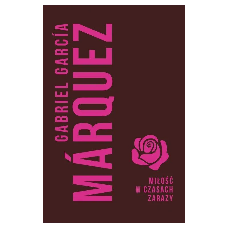 MIŁOŚĆ W CZASACH ZARAZY