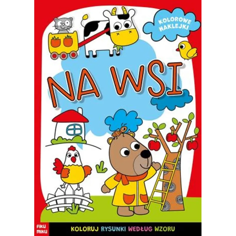 NA WSI. KSIĄŻECZKA Z NAKLEJKAMI