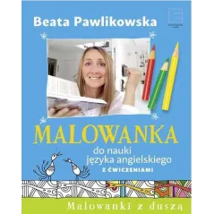 MALOWANKA DO NAUKI JĘZYKA ANGIELSKIEGO Z ĆWICZENIAMI - Edipresse Książki