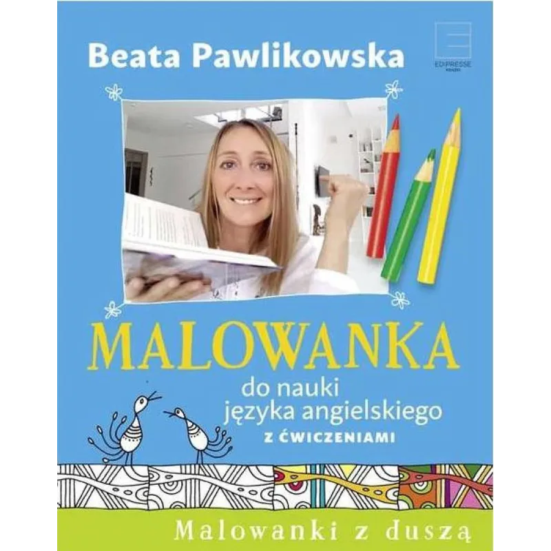MALOWANKA DO NAUKI JĘZYKA ANGIELSKIEGO Z ĆWICZENIAMI - Edipresse Książki
