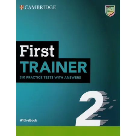 FIRST TRAINER 2 SIX PRACTICE TESTS WITH ANSWERS WITH RESOURCES DOWNLOAD WITH EBOOK