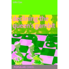DECLINING THE QUEEN'S GAMBIT