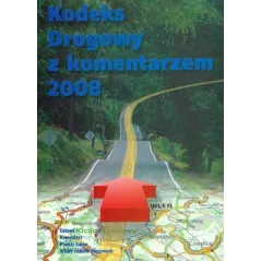 KODEKS DROGOWY Z KOMENTARZEM - MZ