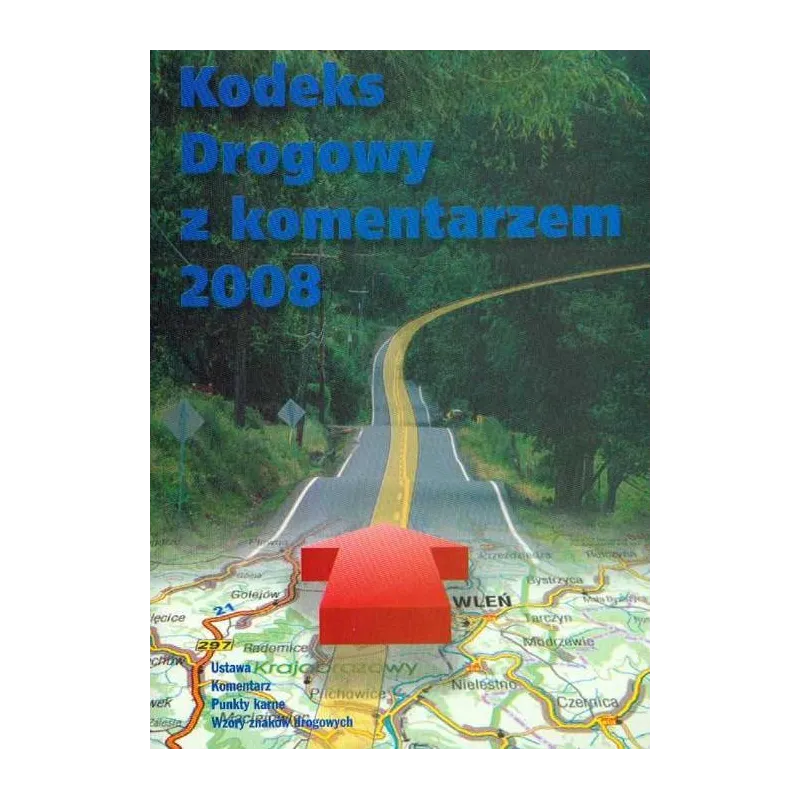 KODEKS DROGOWY Z KOMENTARZEM - MZ