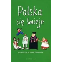 POLSKA SIĘ ŚMIEJE. NAJLEPSZE POLSKIE DOWCIPY