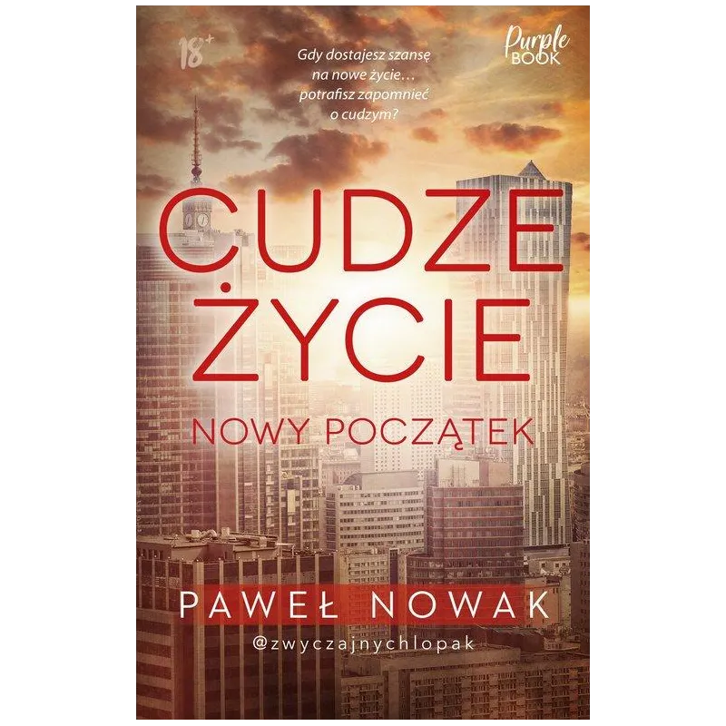 CUDZE ŻYCIE. NOWY POCZĄTEK 18+