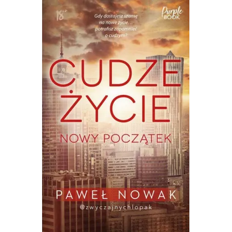 Cudze Życie. Nowy Początek 18+