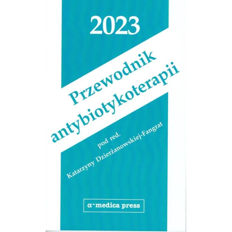 PRZEWODNIK ANTYBIOTYKOTERAPII 2023