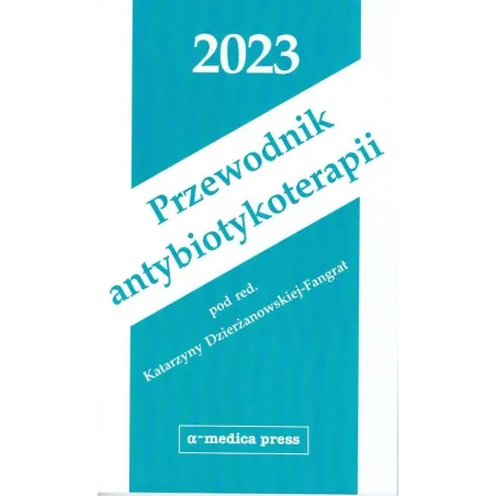 PRZEWODNIK ANTYBIOTYKOTERAPII 2023