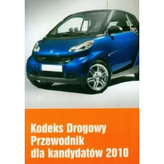 KODEKS DROGOWY PRZEWODNIK DLA KANTYDATÓW - MZ