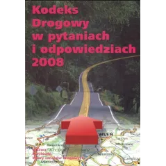 KODEKS DROGOWY W PYTANIACH I ODPOWIEDZIACH - MZ