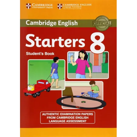 CAMBRIDGE ENGLISH YOUNG LEARNERS 8 STARTERS STUDENT'S BOOK