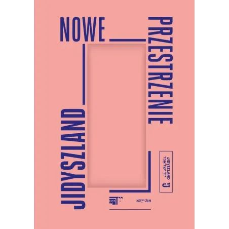 Jidyszland - Nowe Przestrzenie